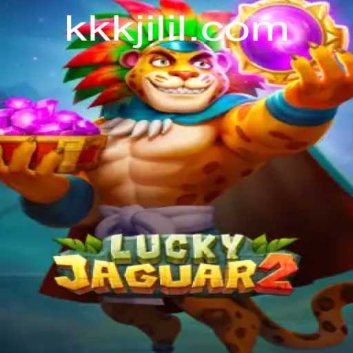 Unveiling the Mystique of Luckyjaguar2 and Its Enigmatic Gameplay with KKK JILI